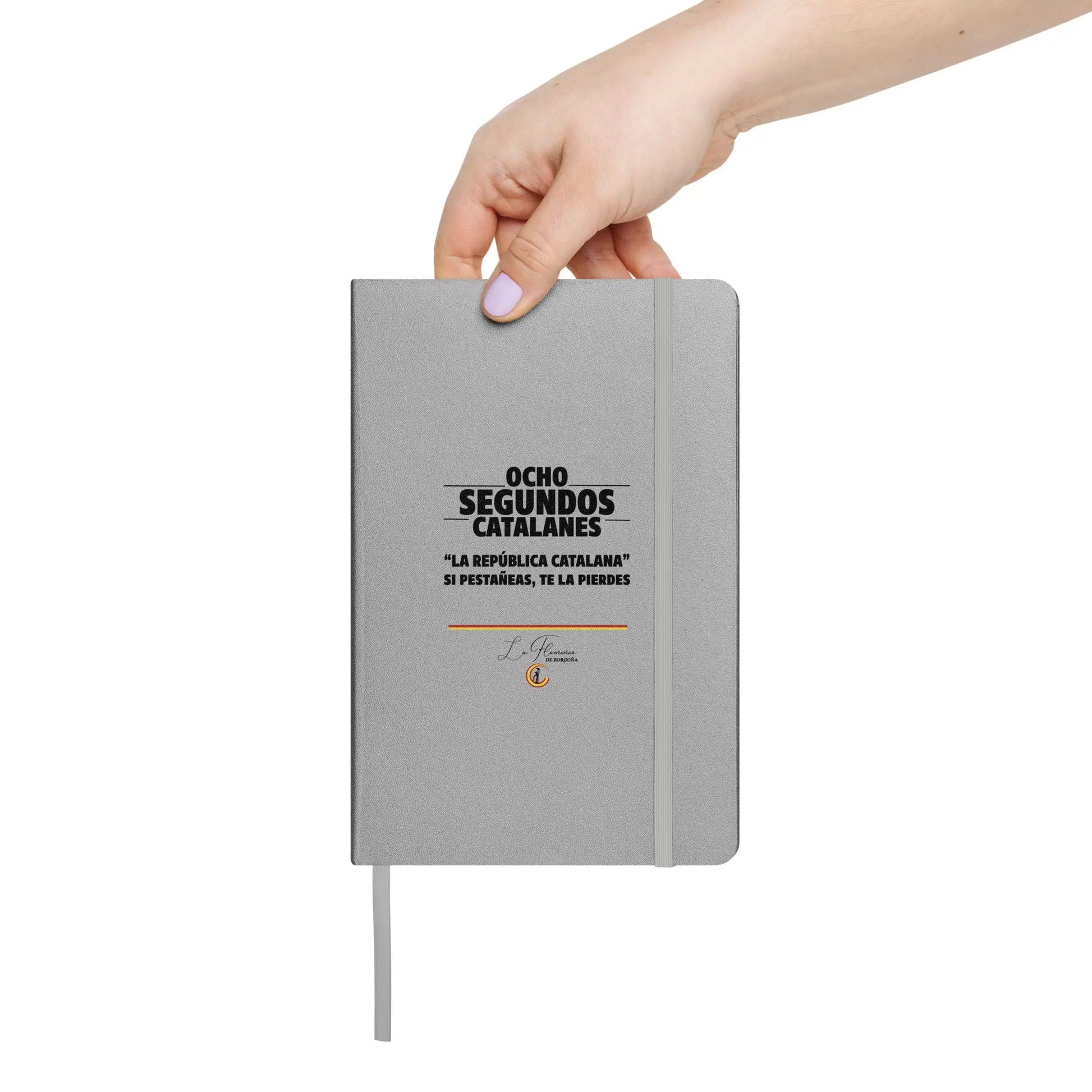 Comprar Cuaderno de tapa dura "Ocho segundos catalanes" La Flamenca de Borgoña Bandera España