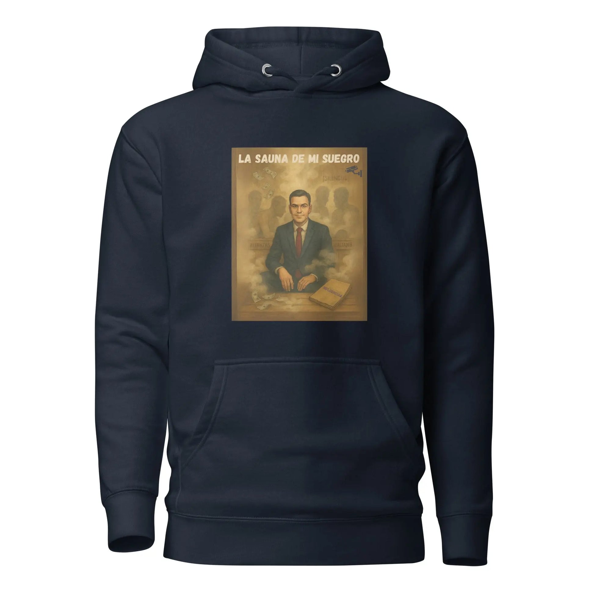 Comprar Sudadera La Sauna de mi suegro - Pedro Sánchez Bandera España La Flamenca de Borgoña Patricia Muñoz VOX