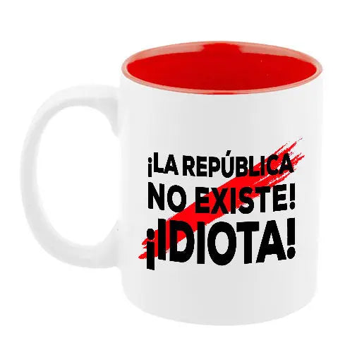 Comprar Taza interior blanco Mosso "La república no existe, idiota" Bandera España La Flamenca de Borgoña Patricia Muñoz VOX